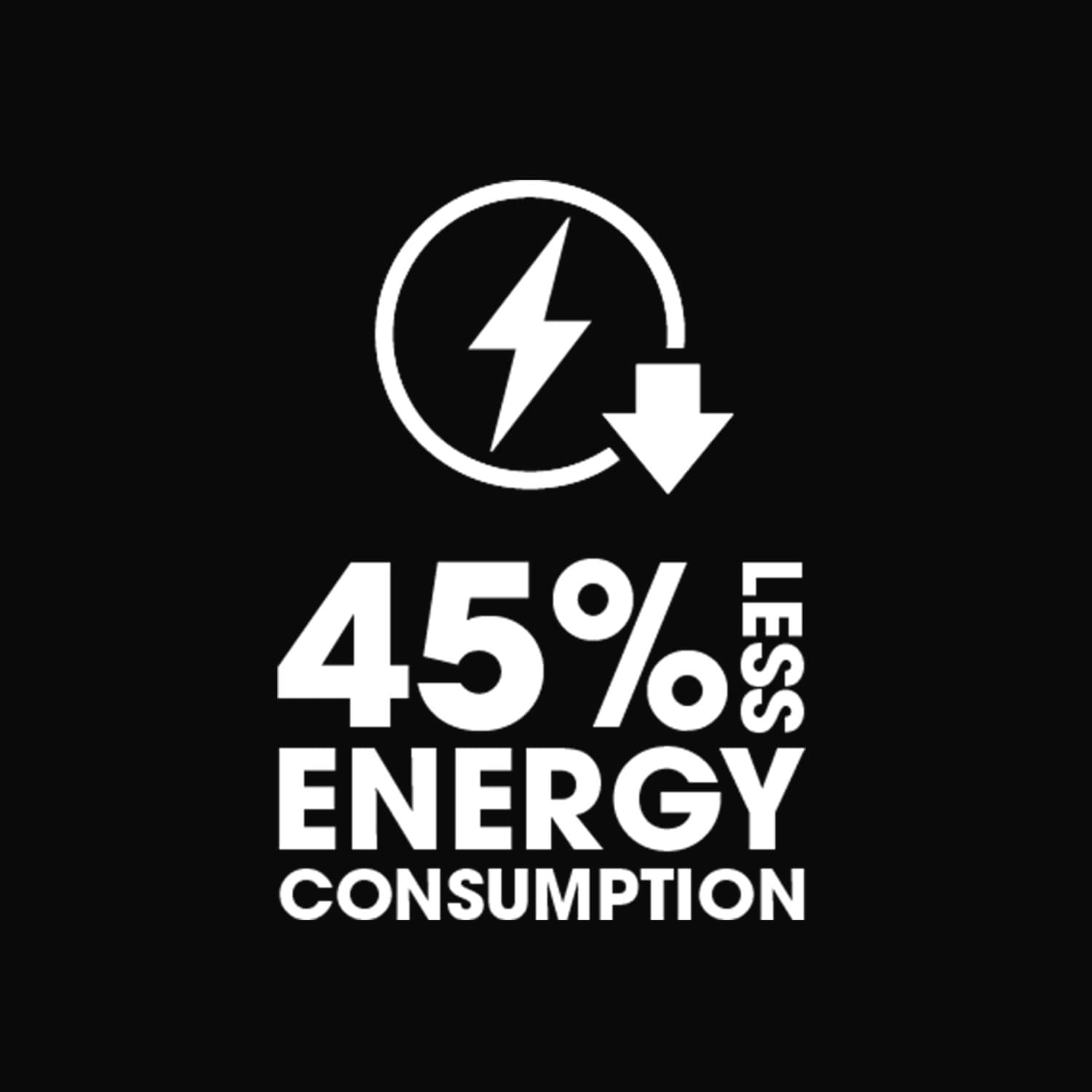 Icon for 45% less energy consumption